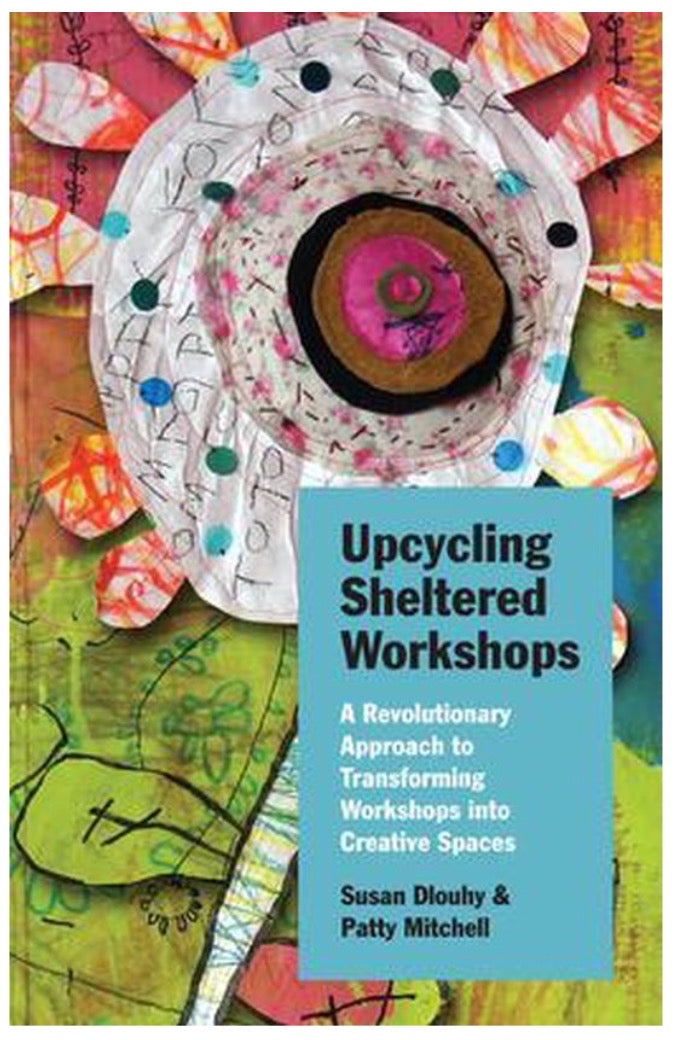 Upcycling Sheltered Workshops